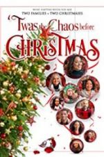 Watch Twas the Chaos before Christmas Megashare8