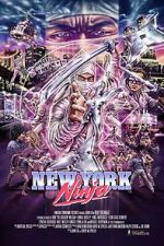 Watch New York Ninja Megashare8