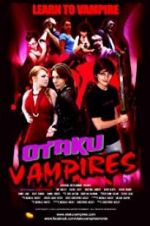 Watch Otaku Vampires Megashare8