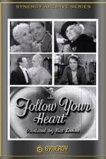 Watch Follow Your Heart Megashare8