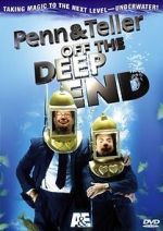 Watch Penn & Teller: Off the Deep End Megashare8