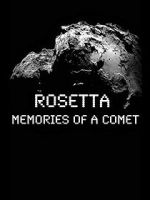 Watch Rosetta: Memories of a Comet Megashare8