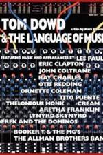 Watch Tom Dowd & the Language of Music Megashare8