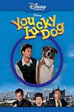 Watch You Lucky Dog Megashare8