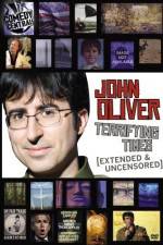 Watch John Oliver Terrifying Times Megashare8