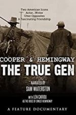 Watch Cooper and Hemingway: The True Gen Megashare8