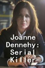 Watch Joanne Dennehy: Serial Killer Megashare8