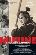 Watch Mifune The Last Samurai Megashare8