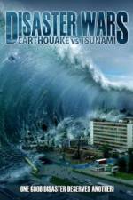 Watch Disaster Wars: Earthquake vs. Tsunami Megashare8