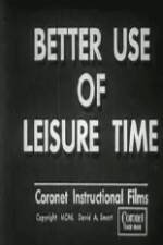 Watch Better Use of Leisure Time Megashare8
