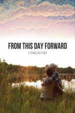 Watch From This Day Forward Megashare8