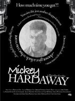 Watch Mickey Hardaway Megashare8