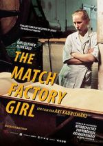 Watch The Match Factory Girl Online Megashare8