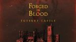 Watch Forged in Blood: Tutbury Castle Megashare8