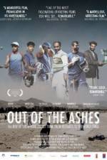 Watch Out of the Ashes Megashare8