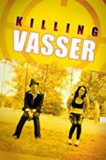 Watch Killing Vasser Megashare8