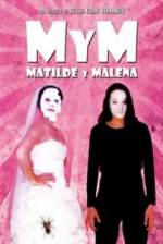 Watch M y M: Matilde y Malena Megashare8