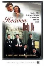 Watch Heaven Help Us Megashare8