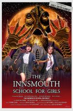 Watch The Innsmouth School for Girls Megashare8