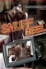 Watch Snuff Reel Megashare8