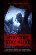 Watch Stay Out Stay Alive Megashare8