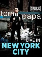 Watch Tom Papa: Live in New York City Megashare8