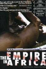 Watch The Empire in Africa Megashare8