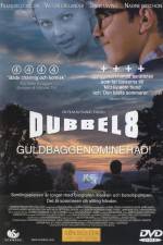 Watch Dubbel-8 Megashare8