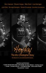 Watch Heyday - The Mic Christopher Story Megashare8