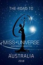 Watch The Road to Miss Universe Australia Megashare8