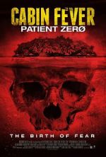 Watch Cabin Fever 3: Patient Zero Megashare8