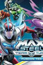 Watch Max Steel Turbo Team Fusion Tek Megashare8