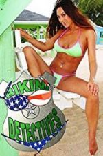 Watch Bikini Detectives Megashare8