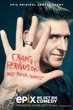 Watch Craig Ferguson: Just Being Honest Megashare8