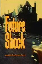 Watch Future Shock Megashare8