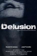 Watch The Delusion Megashare8
