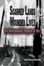 Watch Scarred Lands & Wounded Lives--The Environmental Footprint of War Megashare8