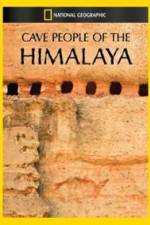 Watch Cave People of the Himalaya Megashare8