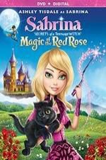 Watch Sabrina: Secrets of a Teenage Witch - Magic of the Red Rose Megashare8