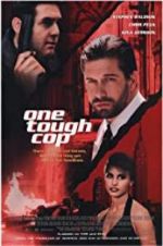 Watch One Tough Cop Megashare8