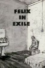 Watch Felix in Exile (Short 1994) Megashare8