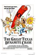 Watch The Great Texas Dynamite Chase Megashare8