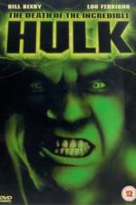 Watch The Death of the Incredible Hulk Megashare8