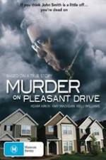 Watch Murder on Pleasant Drive Megashare8
