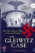 Watch The Gleiwitz Case Megashare8