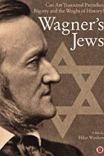 Watch Wagner\'s Jews Megashare8
