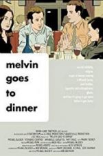 Watch Melvin Goes to Dinner Megashare8
