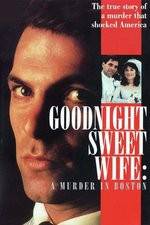 Watch Goodnight Sweet Wife: A Murder in Boston Megashare8