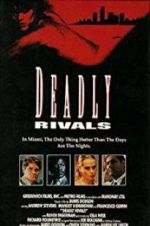 Watch Deadly Rivals Megashare8