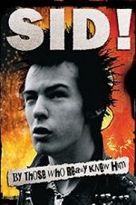 Watch Sid! By Those Who Really Knew Him Megashare8